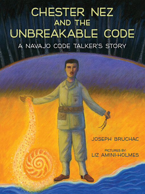 Cover image for Chester Nez and the Unbreakable Code